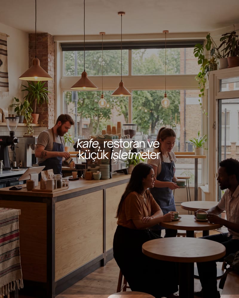 Kafe, restoran ve küçük işletme